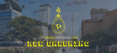 Open Call: Social Art Award 2021 - New Greening