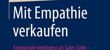 Der Sales-Code für erfolgreiche Verkäufer:innen, Dienstleister:innen und Unternehmer:innen