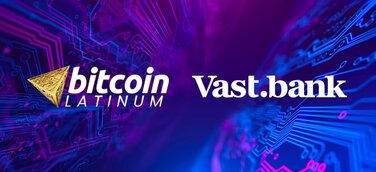 Bitcoin Latinum erweitert das Kryptowährungsgeschäft mit Vast Bank