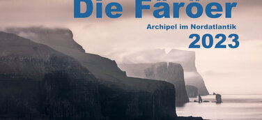 Deckblatt Kalender "Die Färöer-Archipel im Nordatlantik"
