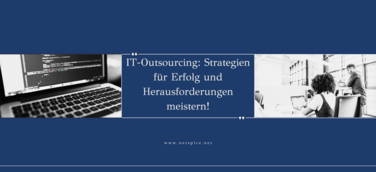 IT-Outsourcing: Strategien für Erfolg