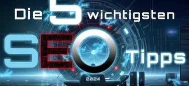 Die 5 wichtigsten SEO Tipps für Gründer