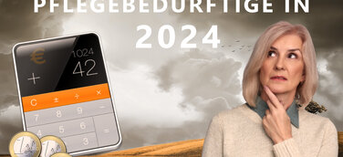 Mehr Pflegegeld für Pflegebedürftige in 2024