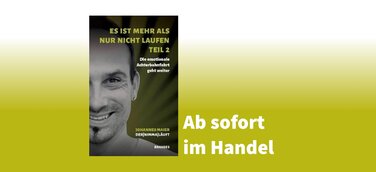 "Es ist mehr als nur nicht Laufen – Teil 2" von Johannes Maier 