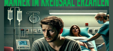 Geburtstraumata bei Männern sind real – Trauma Geburt: Das Buch, das Männer im Kreißsaal sprechen lässt