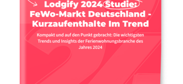 Lodgfiy 2024 FeWo-Marktstudie Deutschland