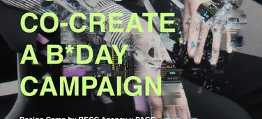 AI & HUMAN HOW TO CO-CREATE A B*DAY CAMPAIGN