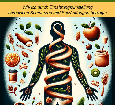 Selbstheilung durch bewusste Ernährung