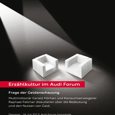 Audi.torium „Frage der Geldanschauung“: Multimillionär trifft Konsumverweigerer