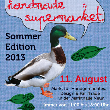 handmade supermarket am 11.08. mit Live-Taschenherstellung in der Markthalle Neun in Kreuzberg