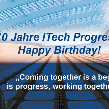 Gratulieren Sie ITech Progress zum 10-jährigen Firmenjubiläum und erhalten Sie zur Feier des Tages 50 % Rabatt