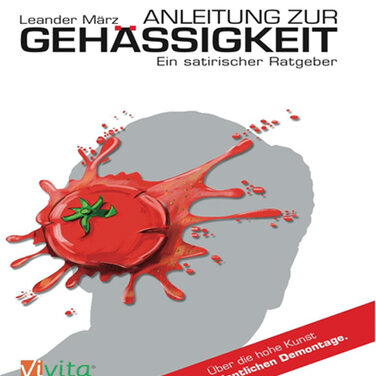 Satirischer „Ratgeber“ über die feine Kunst der öffentlichen Demontage