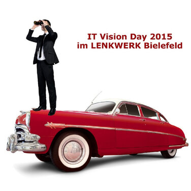 Wie die Idee zum IT Vision Day 2015 entstand