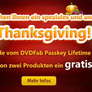 Die letzte Chance, ein lebenslanges DVDFab Passkey kostenlos zu erhatlen!