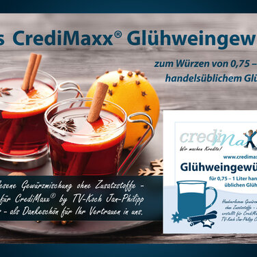 "Einen besonders festlichen Kredit, bitte“ - CrediMaxx verschenkt Glühweingewürz an seine Kunden