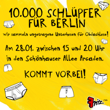 10.000 Schlüpfer für Berlin - Schönhauser Allee Arcaden unterstützen Sammel-Aktion von Radio Fritz und betterplace