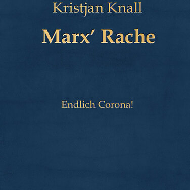 Karl Marx über Corona
