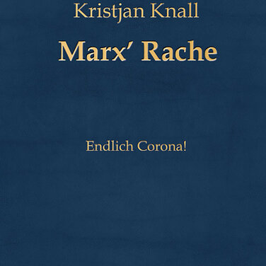 Karl Marx über Corona