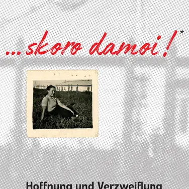 Neuerscheinung: "...skoro damoi!" - Hoffnung und Verzweiflung