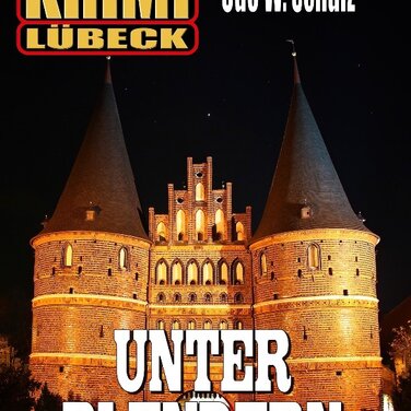 Unter Blendern: Lübeck-Krimi erschienen