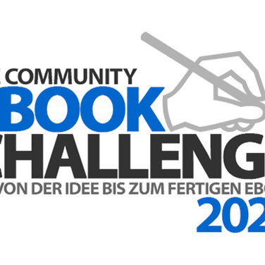 Die Community EBOOK CHALLENGE - von der Idee bis zum fertigen EBOOK
