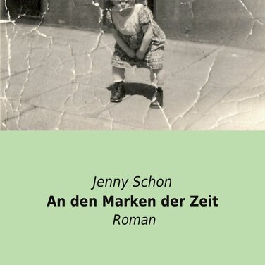 Jenny Schons neuer Roman umfasst Jahrzehnte, Nationen und jede Menge (Zeit)geschichte