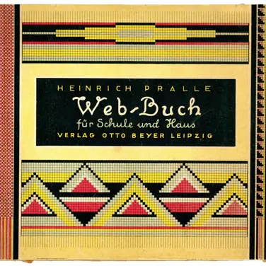 Einband des Buches ‚Web-Buch für Schule und Haus‘ von Heinrich Pralle, 1925