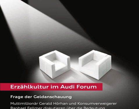 Audi.torium „Frage der Geldanschauung“: Multimillionär trifft Konsumverweigerer