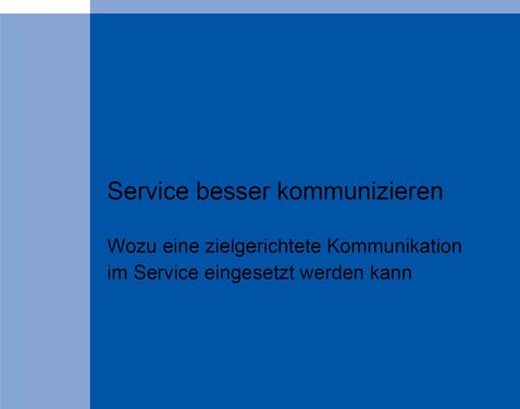 Neues Fachbuch zur Service-Kommunikation: „Service besser kommunizieren“