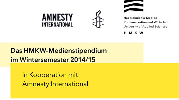 HMKW-Medienstipendium in Zusammenarbeit mit Amnesty International für das Wintersemester 14/15