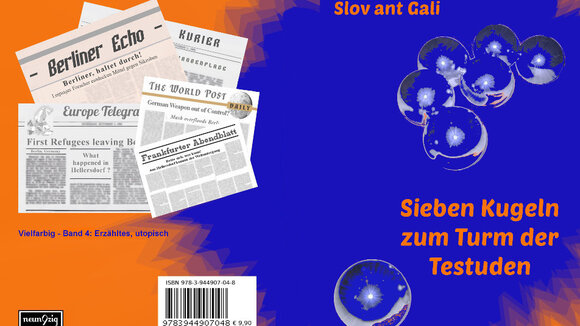 Sieben Kugeln zum Turm der Testuden - neuer utopischer Roman über Berlin-Vernichtung erschienen