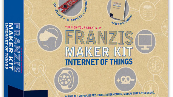FRANZIS: Maker Kit - Internet of Things - Der Einstieg in die Elektronik der Zukunft