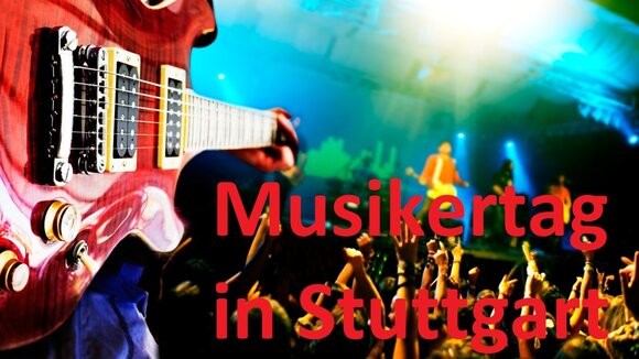 23. Musikertag in Stuttgart am 5.6.2016