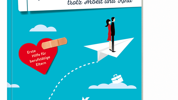 Erste Hilfe für berufstätige Eltern: So werden Sie wieder ein Paar