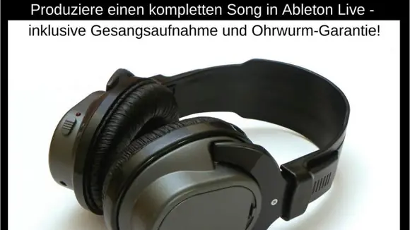 Ein neuer genialer Weg, Ableton Live zu lernen - in nur wenigen Wochen - auch ohne Vorwissen - garantiert!