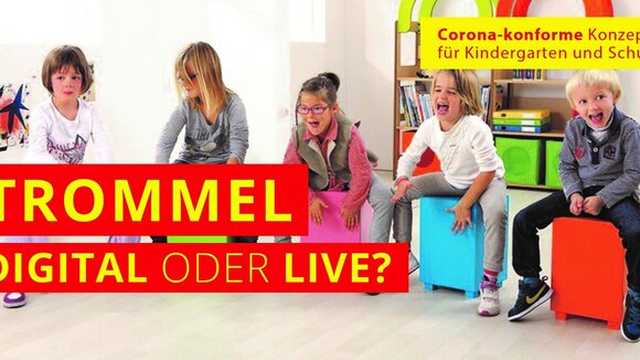 Trommeln Digital – via Live-Stream in Kindergärten und Schulen