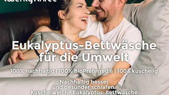 Nachhaltige Bettwäsche aus Eukalyptus: twenty:three® sorgt für besseren und umweltfreundlicheren Schlaf