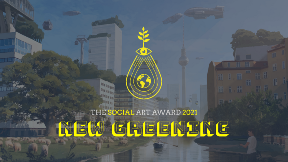 Open Call: Social Art Award 2021 - New Greening