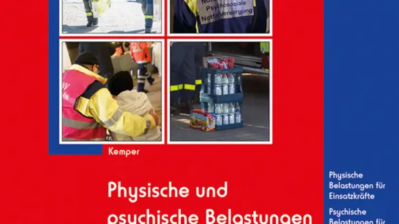 Neues Fachwissen für die Feuerwehr: Physische und psychische Belastungen im Einsatz