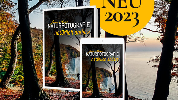 Buch und e-Book "Naturfotografie natürlich anders"
