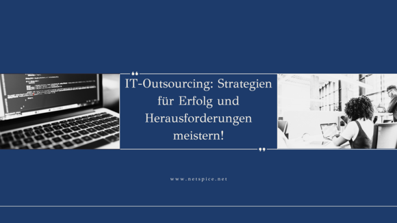 IT-Outsourcing: Strategien für Erfolg