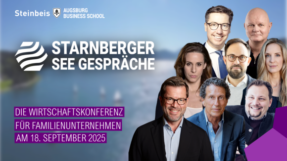 Die Starnberger See Gespräche, die Wirtschaftskonferenz für Familienunternehmen, und ihre Speaker